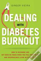 Dealing With Diabetes Burnout