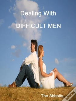 Capa do artigo Dealing With Difficult Men