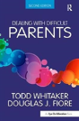 Dealing With Difficult Parents - Preview