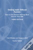 Dealing With Difficult Parents (Teacher Edition)