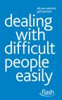 Dealing With Difficult People Easily: Flash - Preview
