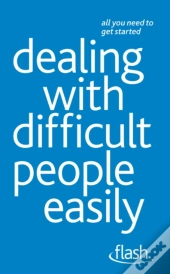Dealing With Difficult People Easily: Flash