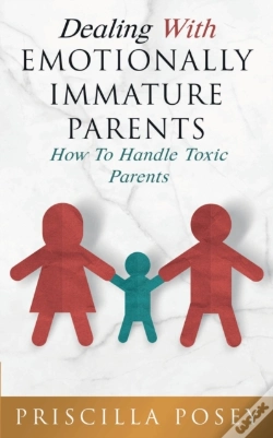 Capa do artigo Dealing With Emotionally Immature Parents