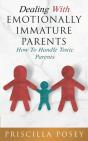 Dealing With Emotionally Immature Parents - Preview