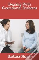 Dealing With Gestational Diabetes