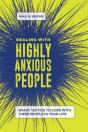 Dealing With Highly Anxious People - Preview