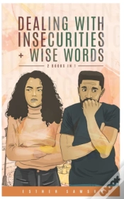 Capa do artigo Dealing With Insecurities & Wise Words