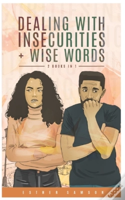 Capa do artigo Dealing With Insecurities & Wise Words
