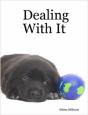 Dealing With It - Preview