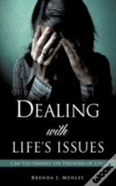 Dealing With Life'S Issues