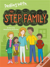 Dealing With...: My Stepfamily