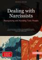 Dealing With Narcissists: Recognizing And Avoiding Toxic People - Preview