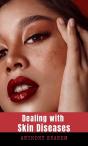Dealing With Skin Diseases - Preview