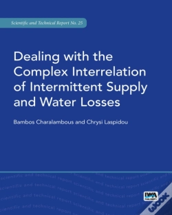 Capa do artigo Dealing With The Complex Interrelation Of Intermittent Supply And Water Losses