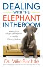 Dealing With The Elephant In The Room - Preview