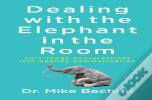 Dealing With The Elephant In The Room