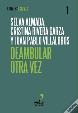 Capa do artigo Deambular Otra Vez