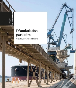 Capa do artigo Déambulation Portuaire : Couleurs Lorientaises