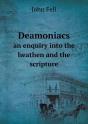 Deamoniacs An Enquiry Into The Heathen And The Scripture - Preview