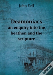 Capa do artigo Deamoniacs An Enquiry Into The Heathen And The Scripture