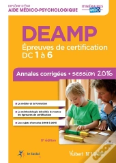 Deamp Epreuves De Certification Dc 1 A 6 Annales Corrigees 8e Edt