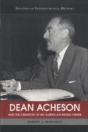 Dean Acheson And The Creation Of An American World Order - Preview