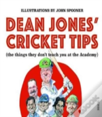 Dean Jonesâ€™ Cricket Tips
