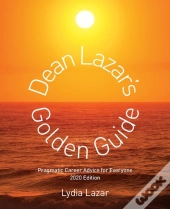Dean Lazar'S Golden Guide 2020 Edition