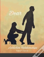 Capa do artigo Dear Addictive Relationships