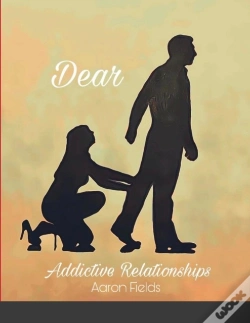 Capa do artigo Dear Addictive Relationships