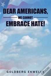 Capa do artigo Dear Americans, We Cannot Embrace Hate!