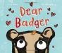 Dear Badger - Preview
