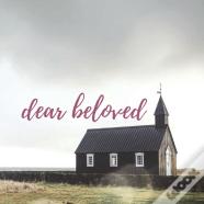 Dear Beloved