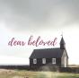 Dear Beloved - Preview