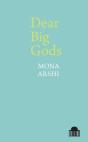 Dear Big Gods - Preview