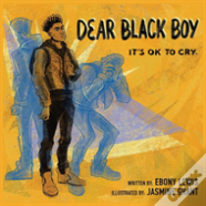 Dear Black Boy