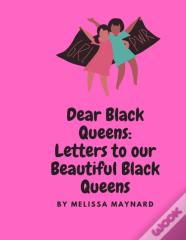 Dear Black Queen