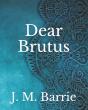Dear Brutus - Preview