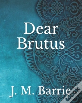 Dear Brutus