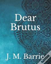 Dear Brutus