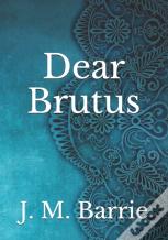 Dear Brutus