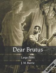 Dear Brutus