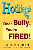 Dear Bully, You'Re Fired!
