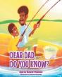 Dear Dad, Do You Know? - Preview
