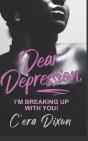 Dear Depression: I'M Breaking Up With Yo - Preview