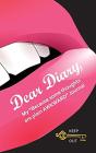Dear Diary, My  Because Some Thoughts Ar - Preview