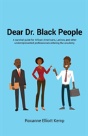 Dear Dr. Black People - Preview