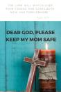 Dear God, Please Keep My Mom Safe - Preview