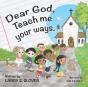 Dear God, Teach Me Your Ways - Preview
