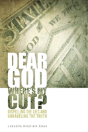 Dear God, Where Is My Cut? - Preview